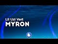 Lil Uzi Vert Myron Clean Lyrics von Lil Uzi Vert Myron Clean Lyrics von
