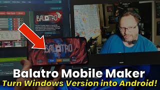 Tutorial: Balatro Mobile Maker (Convert PC Game to Android Version)