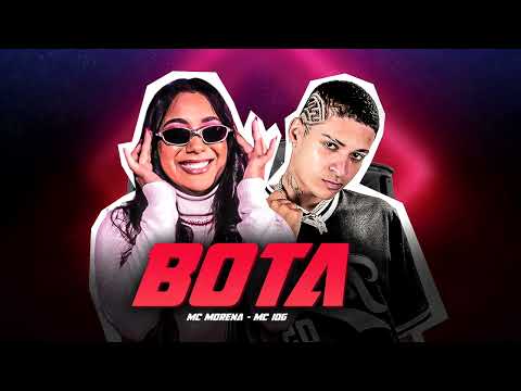 MC 10G, MC MORENA - BOTA - REMIX BREGA FUNK - 2025