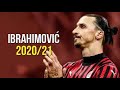 Zlatan Ibrahimović 2020-21 || Amazing Skills Goals & Assists || HD