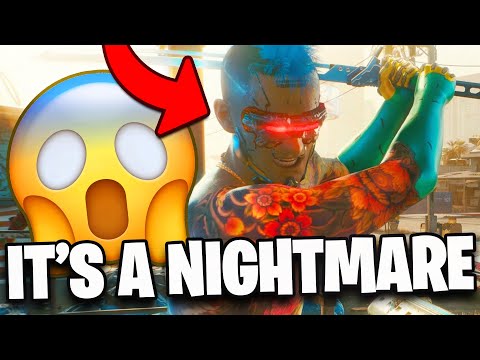Cyberpunk 2077 Is An Absolute Nightmare