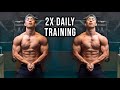 Maximizing MUSCLE& SHREDS Training 2x Per Day