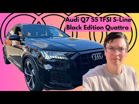 2021 Audi Q7 55 TFSI Black Edition Quattro | Walkaround | Features | Interior | Exterior | Tech |