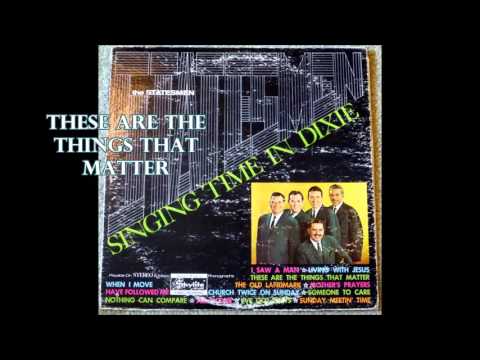 These Are The Things That Matter   The Statesmen Quartet with Hovie Lister