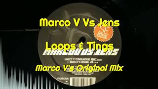 Marco V Vs Jens - Loops & Tings (Marco V's Original Mix)