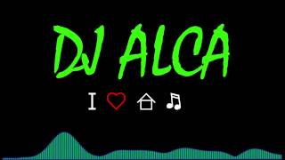 DJ ALCA- Quick Mix