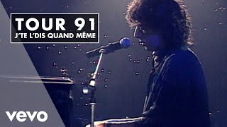 Patrick Bruel - J&#39;te l&#39;dis quand même (Bruel Tour en France 1990-91)