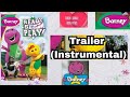 Barney Ready Set Play Trailer Instrumental