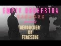 Fireside - Headacher (KARAOKE) - Empty Orchestra Karaoke Fireside - Headacher (KARAOKE)