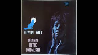 Howlin- Wolf - Moanin- in the moonlight (full album)