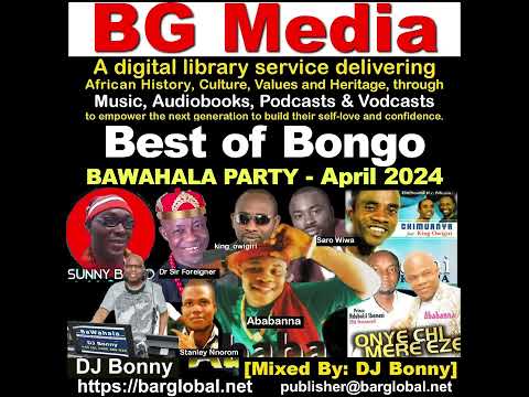 Best of Owerri Bongo Music mixed by Dj Bonny