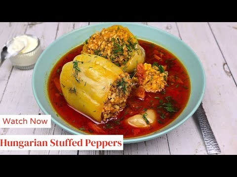 Learn to Make Hungarian Stuffed Peppers (Step-by-Step Tutorial)