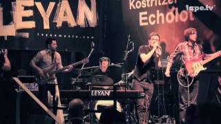 LEYAN - Heal The Knives  @ ECHO 2010 (tape.tv, Köstritzer)