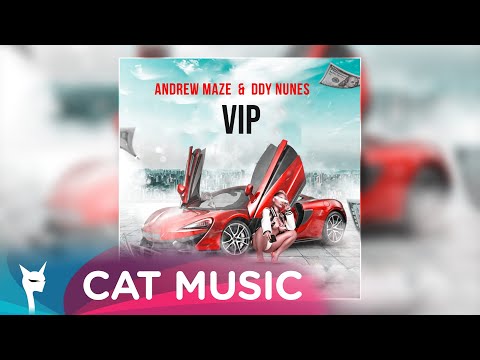 Andrew Maze x DDY Nunes - VIP (Official Single)