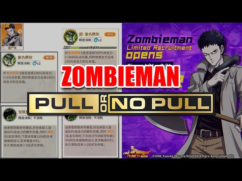 ZOMBIEMAN Pull Or No Pull! Ultra-Ultimate & 5-Star Passive Details! [One Punch Man: THE STRONGEST]