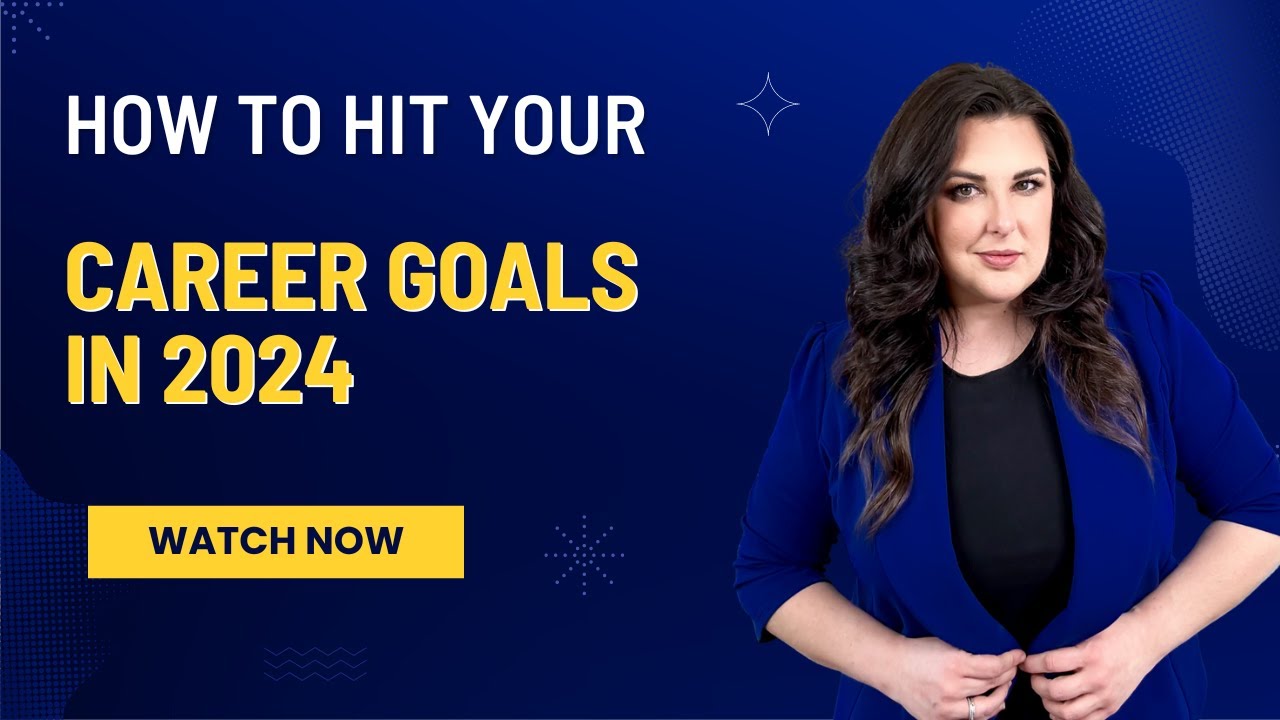 Career Goals: Make The Most of Your Career Growth By Getting Personal