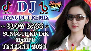 Download lagu DJ TERBARU 2026 VIRAL TIKTOK 🔥 sungguh ku tak mampu- Enerjik Cocok Menemani Aktivitas 💥 mp3