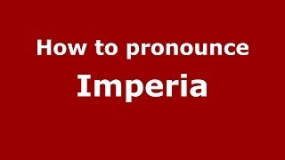 How to pronounce Imperia