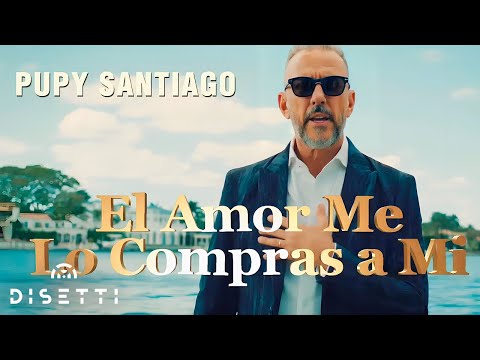 El Amor Me Lo Compras A Mi - Pupy Santiago (Video Oficial)