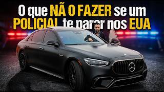 NUNCA FAÇA ISSO se for parado nos EUA pela POLÍCIA 👮🏻‍♂️🇺🇸