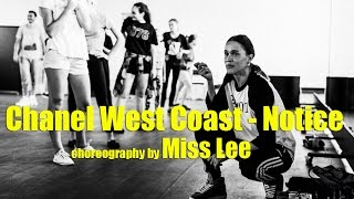 Chanel West Coast - Notice choreography by Miss Lee | Talant Center DDC