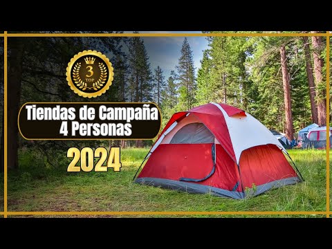 ¡Top 3 de las Mejores Tiendas de Campaña para 4 Personas: Eleva tu Experiencia de Camping en 2024!