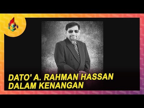 Dato' A. Rahman Hassan Meninggal Dunia | Melodi (2019)