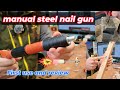 Unboxing Honest Review Mini Manual Steel Nail Gun Is It Worth It