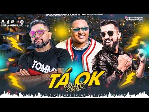 DJ RAMONZINHO X Dennis e Kevin O Chris - TÁ OK (Remix) 2023