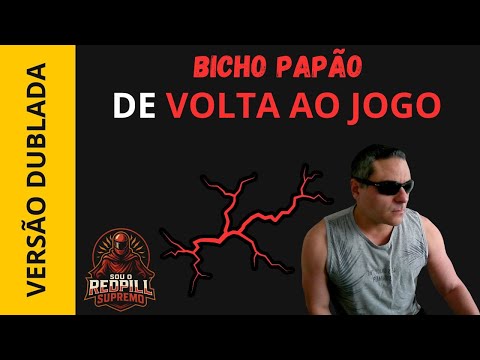 bicho papão de volta ao jogo #redpill #relacionamento