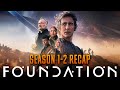 Foundation Season 1 2 Recap