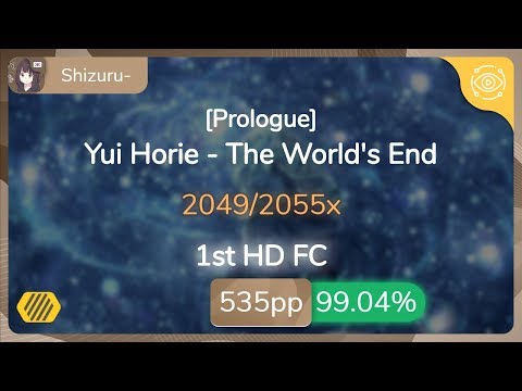 Shizuru- | Yui Horie - The World's End [Prologue] 1st +HD FC 99.04% {#2 535pp FC} - osu!