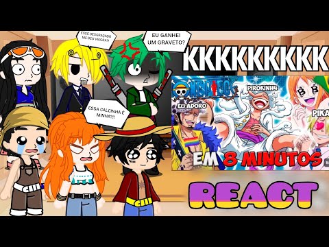 Staw hats react ONE PIECE LUFFY GEAR 5 EM 8 MINUTOS 😂❤️ (REDUBLAGEM)