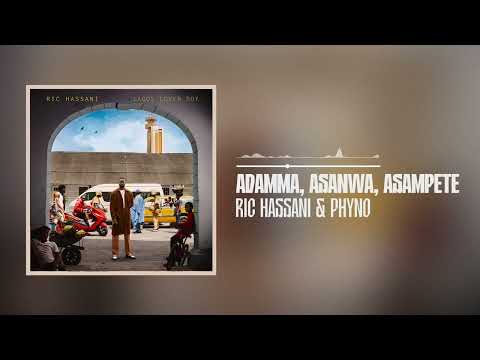 Ric Hassani and Phyno - Adamma, Asanwa, Asampete (Official Audio)