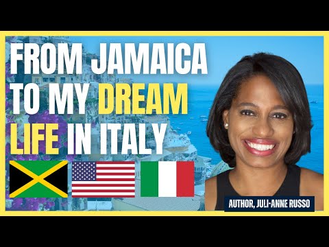 From Jamaica to America to My Dream Life in Italy