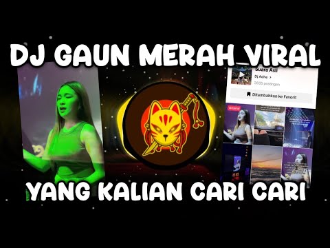 DJ GAUN MERAH REMIX VIRAL TIKTOK 2024 - GAUN MERAH DJ ADHE