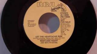 Restless Heart - Let The Heartache Ride