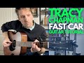 Fast Car by Tracy Chapman Guitar Tutorial - Guitar Lessons with Stuart!