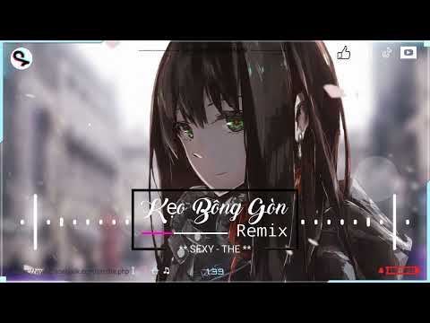 Kẹo Bông Gòn Remix Tik Tok • Nhạc Trẻ Remix EDM Hay Nhất Hiện Nay