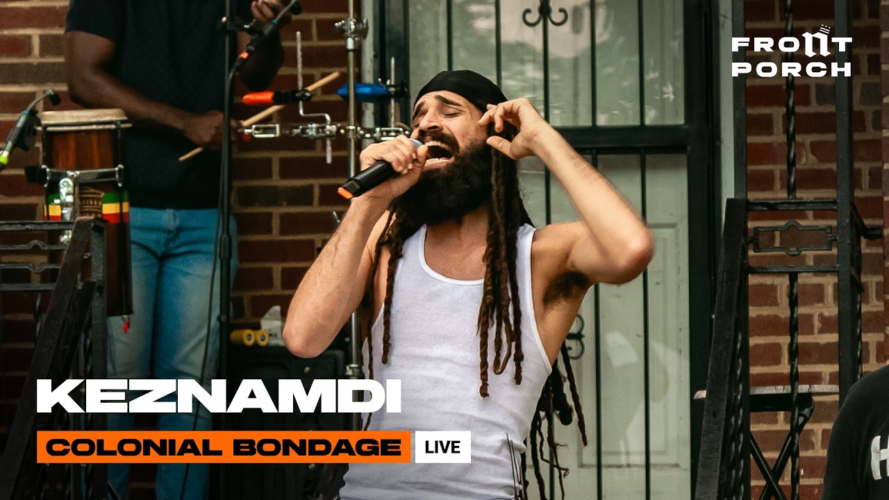 Keznamdi - Colonial Bondage (Live) | Noochie's Front Porch