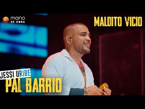 Maldito Vicio - Jessi Uribe | En Vivo