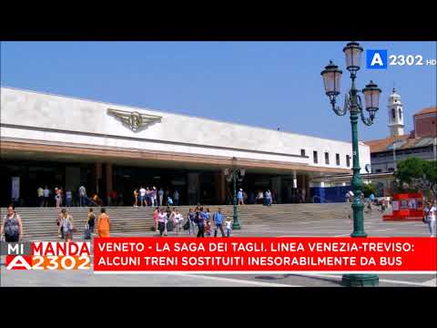 Mi Manda A2302 del 26 dicembre - I tagli della Treviso-Venezia