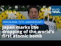 Hiroshima 75th anniversary: Japan marks the dropping of the world's first atomic bomb