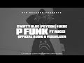 Swifty Blue, MoneySign Suede, Peysoh FT. Rucci  “P Funk“ (Official Visualizer)