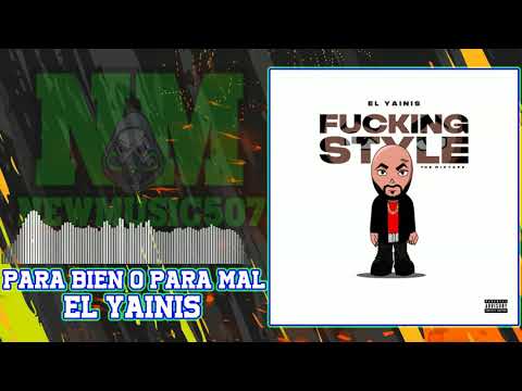 El Yainis - Bien O Pa Mal (Audio)