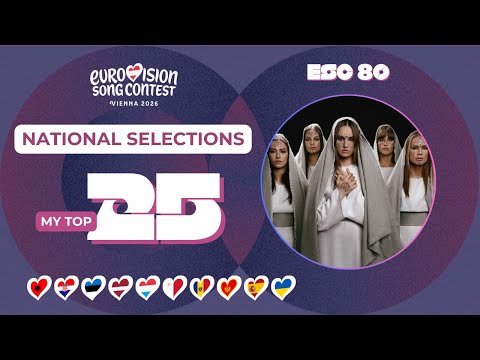 🇦🇹 Eurovision 2026 - National Selections | My Top 25 (new 🇭🇷🇲🇹🇺🇦)