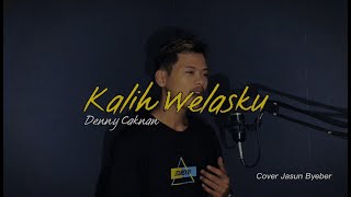 Download lagu Kalih Welasku - Denny Caknan - Jasun Biber Cover mp3
