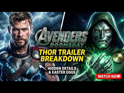 Thor RETURNS in Avengers Doomsday! Trailer Breakdown & 7 Hidden Details You Missed
