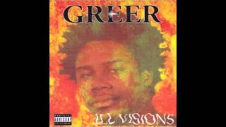 Greer - Ill Visions