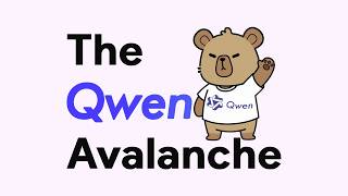 The Qwen Avalanche
